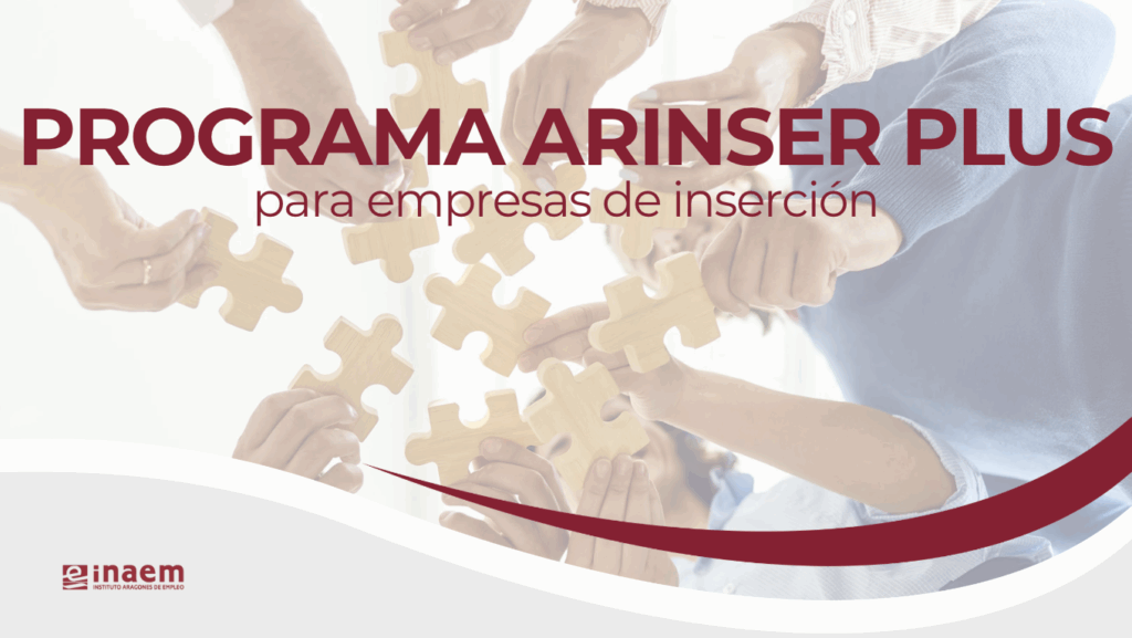 Nueva convocatoria de ayudas del Programa ARINSER PLUS para empresas de inserción